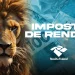 Montagem com o rosto de um leão em close à esquerda e notas de cem reais ao fundo, com o texto central "IMPOSTO DE RENDA" e o logotipo da Receita Federal.