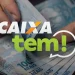 Imagem ilustrativa do Caixa Tem com cédulas de 100 reais e o logotipo do benefício 'Caixa Tem!