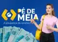 Jovem estudante apontando para o logo do programa Pé-de-Meia com notas de cem reais ilustrando pagamento liberado para nascidos em novembro e dezembro.