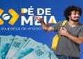 Logo do Pé-de-Meia ao lado de estudante com mochila e cédulas de R$ 100, referência ao calendário e aos valores do programa